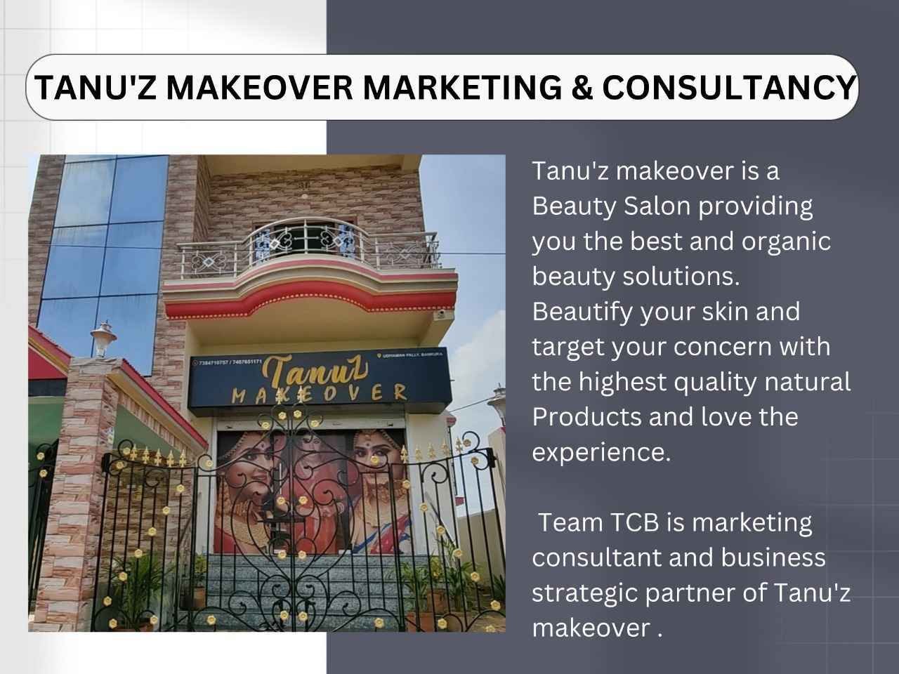 Tanu’z Makeover Marketing & Consultancy – Team TCB